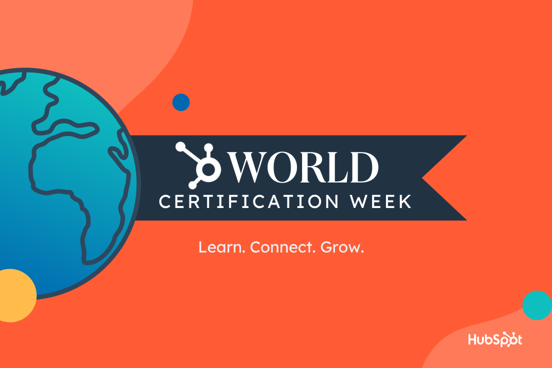 Join Us For HubSpot's World Certification Week